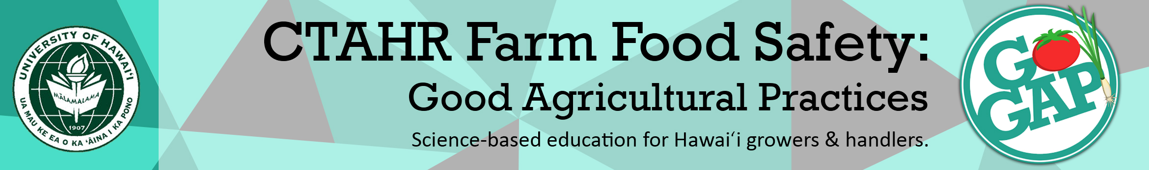CTAHR Farm Food Safety: Good Agricultural Practices Education