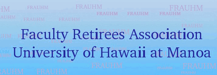 Faculty Retirees Association UH at Mānoa