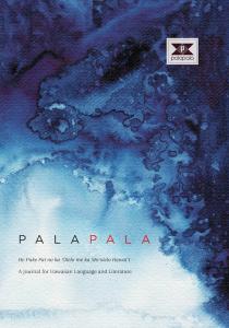 Palapala is the first peer-reviewed Hawaiian language journal to be published exclusively online.