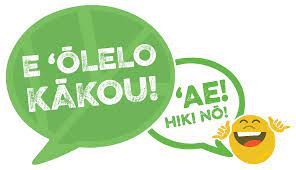 A graphic designed by Kanaeokana to promote Hawaiian Language