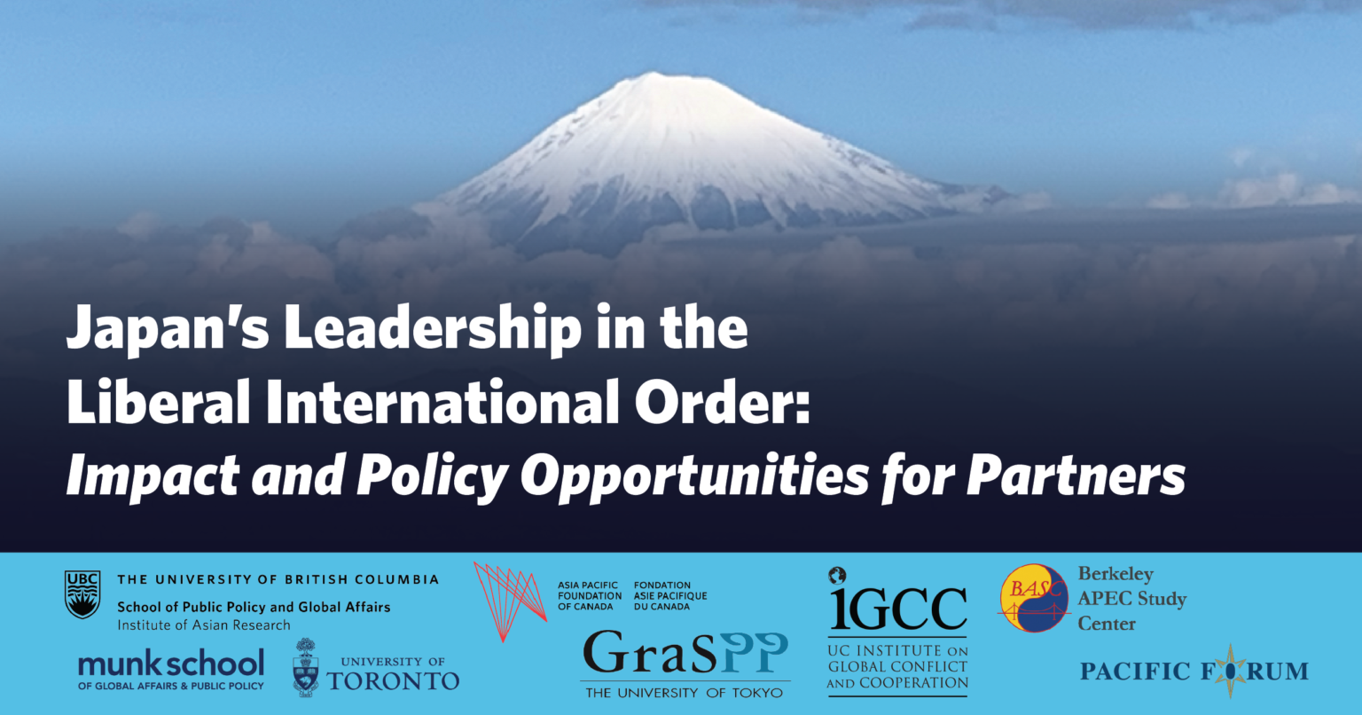 Poster for event, title in white text that reads "Japan's Leadership in the Liberal International Order:" and "Impact and Policy Opportunities for Partners" in italics. Mt. Fuji in background, a white snow-capped mountain. Bottom is blue rectangle with logos.