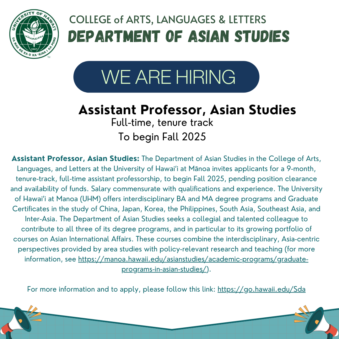 Job Opening: Assistant Professor in Asian Studies- Fall 2025 (Review of Applications Begins November 18, 2024)