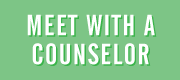 Meet with a Counselor