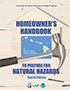 Homeowner's Handbook to Prepare for Natural Disasters