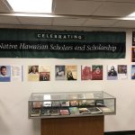 Native Hawaiian Scholars Exhibit Middle Display Case