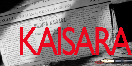 Old Hawaiian newspaper page behind red text "Kaisara" with red ink leaking from fountain pen.