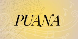 Puana. Yellow background with faint musical notation.