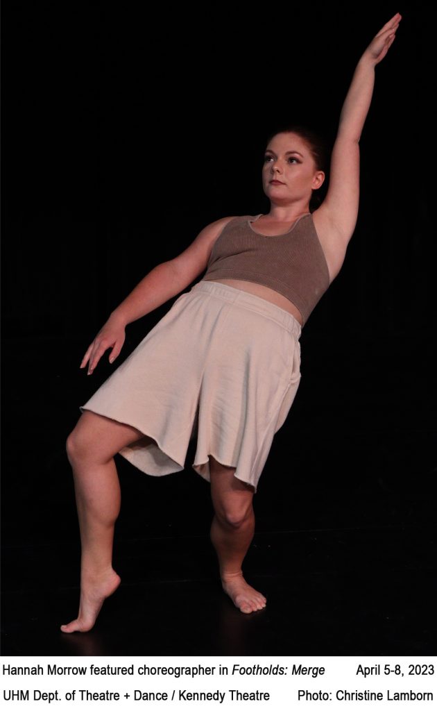 Hannah Morrow featured choreographer in Footholds: Merge. April 5-8, 2023. UHM Dept. of Theatre + Dance / Kennedy Theatre. Photo: Christine Lamborn.