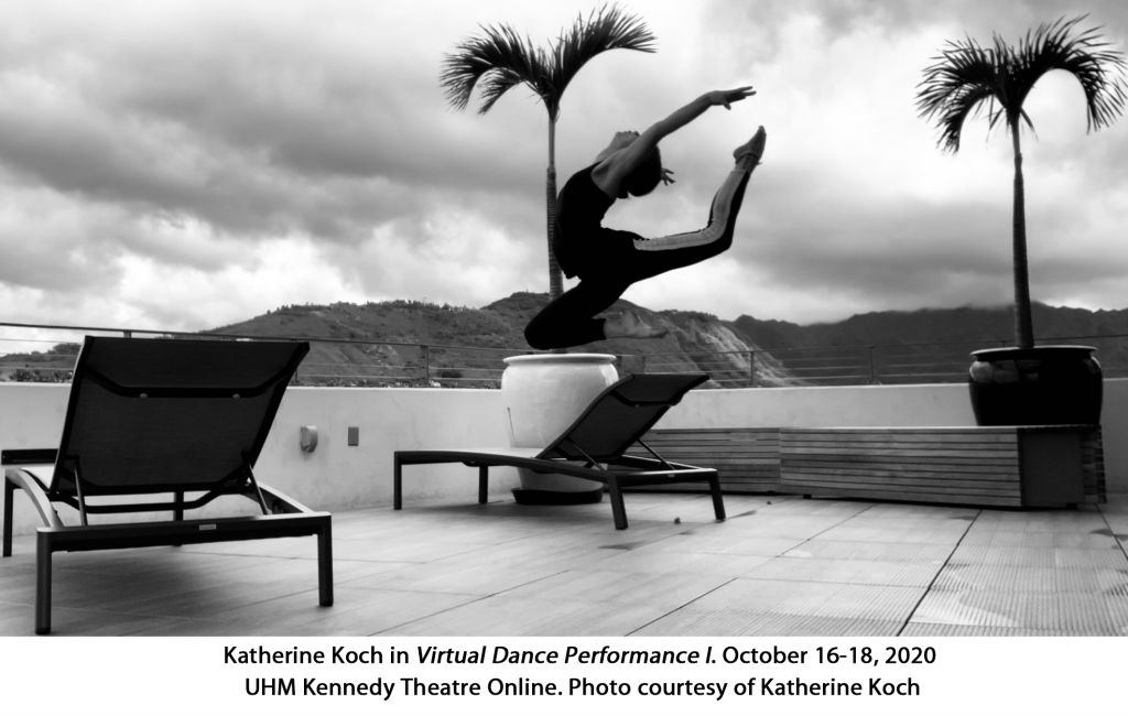 Katherine Koch, Virtual Dance Performance 1, October 16-18, 2020. UHM Kennedy Theatre Online. Photo courtesy of Katherine Koch.