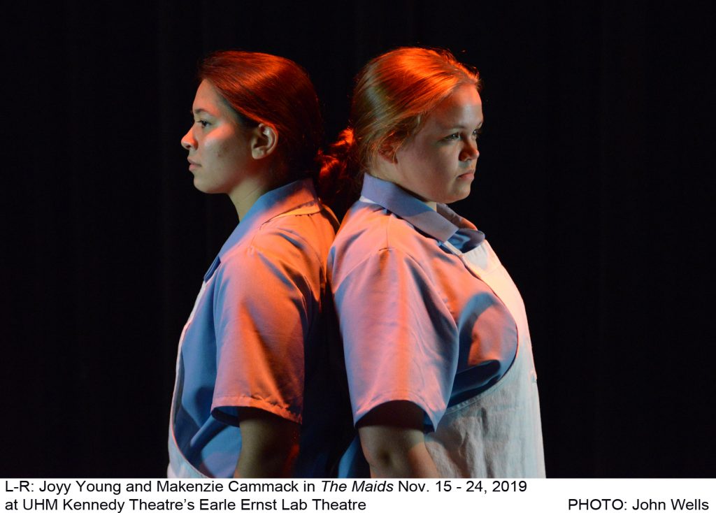 Joyy Young and Makenzie Cammack in The Maids Nov. 15-24, 2019 at UHM Kennedy Theatre's Earle Ernst Lab Theatre