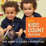 2013 Kids Count Data Book
